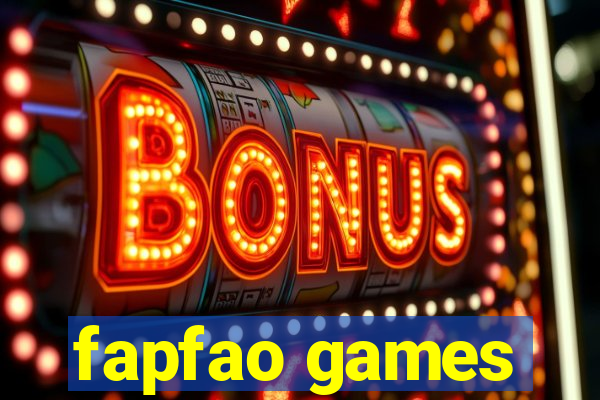 fapfao games